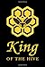 King Of The Hive: Beekeeper...