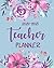 Teacher planner 2020-2021: ...