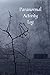 Paranormal Activity Log: Tr...