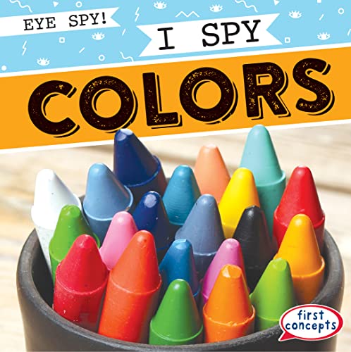 I Spy Colors (Eye Spy!)