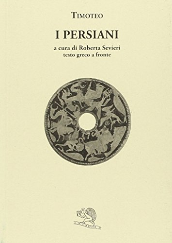 I Persiani. Testo greco a fronte (Paperback)
