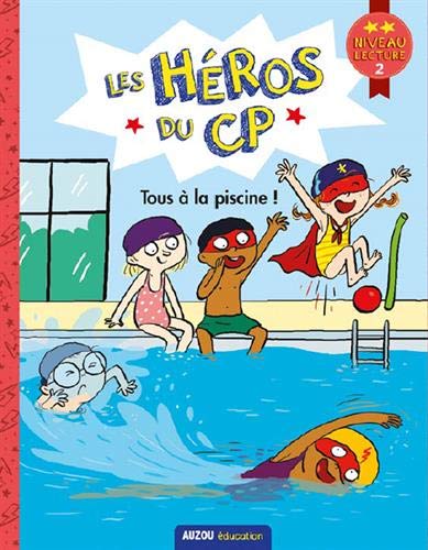 Les héros du CP - Tous à la piscine - niv 2 (Paperback)