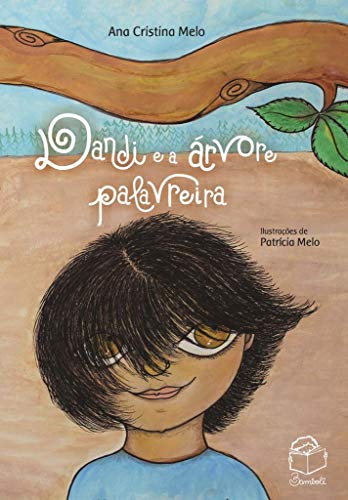 Dandi e a árvore palavreira (Portuguese Edition)
