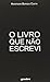 Livro Que Nao Escrevi, O