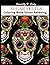 Sugar Skull Coloring Book Stress Relieving by Beverly P. Doty