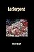 Le Serpent (Ombres & Mystères)