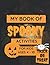 My Book of Spooky Activitie...