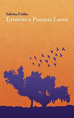 Estórias e Poemas Lusos (Portuguese Edition)