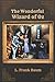 The Wonderful Wizard of Oz by: Annotated