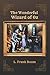 The Wonderful Wizard of Oz by: Annotated