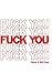 Fuck You Bag Lined Notebook by Shawna Tang
