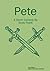 Pete