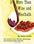 It's More Than Wine and Meatballs Workbook by Janice Jordan
