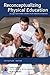 Reconceptualizing Physical Education through Teaching Games f... by Joy Butler