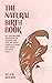 The Natural Birth Book: An ...