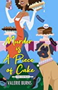 Murder is a Piece of Cake (Baker Street Mystery #2)