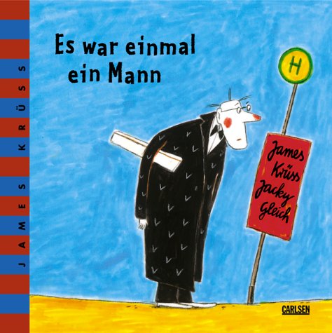 Es war einmal ein Mann. ( Ab 4 J.).
