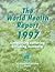 The World Health Report 199...
