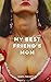 My Best Friend's Mom by Daryl Thompson