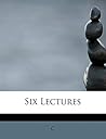Six Lectures