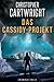 Das Cassidy-Projekt (Ein Sam Reilly Thriller) (German Edition)