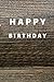 HAPPY BIRTHDAY: 120 pages 6x9