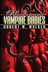 Vampire Babies (Bloodscreams) Vampire Babies (Bloodscreams)