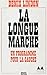 LA LONGUE MARCHE