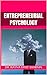 Entrepreneurial Psychology:...