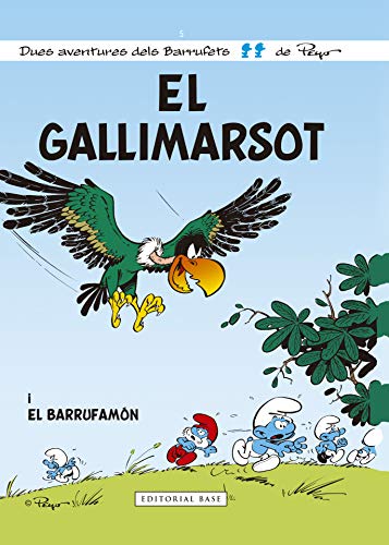 El Gallimarsot: El barrufamón (Els Barrufets Book 5) (Catalan Edition)