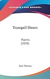 Tranquil Hours: Poems (1838)