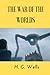 The War of the Worlds (Annotated)