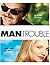 Man Trouble: Screenplay