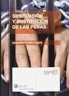 Suspensión y sustitución de las penas
