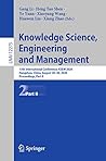 Knowledge Science, Engineering and Management: 13th International Conference, KSEM 2020, Hangzhou, China, August 28–30, 2020, Proceedings, Part II (Lecture Notes in Computer Science Book 12275)