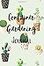 Container Gardening Journal...