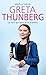 Greta Thunberg, la voix qui secoue la planète by Maelle Brun