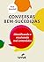 Conversas bem-sucedidas by Rob Kendall