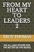 FROM MY HEART TO LEADERS 2:...