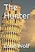 The Hunter (The man from no...