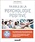 Bible de la psychologie pos...