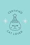Cat notebook : certified cat lover rulled notebook (120pages 6x9in) - cat notebook Cat notebook : certified cat lover rulled notebook (120pages 6x9in) - cat notebook
