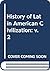 History of Latin American C...