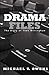 Drama Files: The Diary Of T...