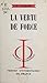 La vertu de force (French Edition)