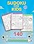 Sudoku For Kids Ages 8-12: ...
