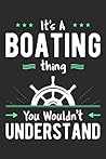 It's A Boating Th...