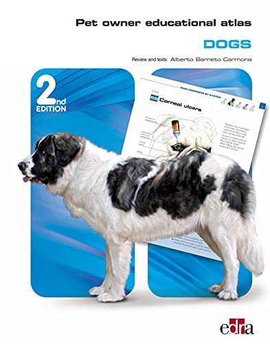 Pet Owner Educational Atlas. Dogs (2nd edition)