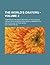 The World's Orators (Volume 2); Comprising the Great Orations of the World's History with Introductory Essays, Biographical Sketches and Critical Note