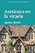ASESINATO EN LA VICARIA (Murder at the Vicarage) by Agatha Christie ASESINATO EN LA VICARIA (Murder at the Vicarage) by Agatha Christie